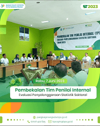 Pembekalan Tim Penilai Internal Evaluasi Penyelenggaraan Statistik Sektoral